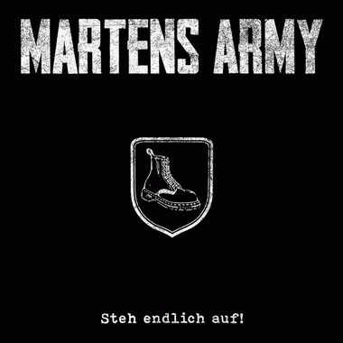 Martens Army : Steh Endlich Auf!